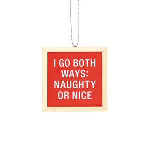 Naughty or Nice Ornament