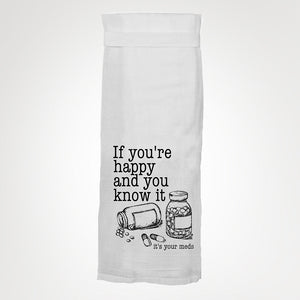 "If You're Happy and You Know It" Kitchen Towel