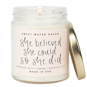 She Believed She Could So She Did | 9 oz Soy Candle