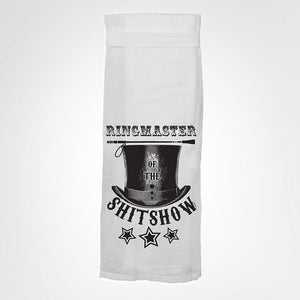 Ringmaster of the Shitshow Kitchen Towel