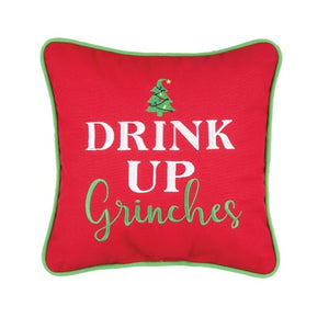 Drink Up Grinches Embroidered Pillow