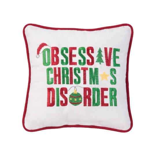 Obsessive Christmas Disorder Embroidered Pillow