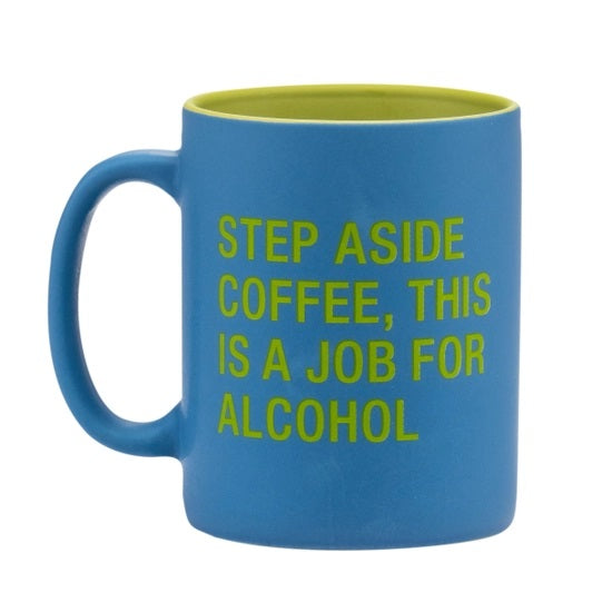 Step Aside Coffee Mug
