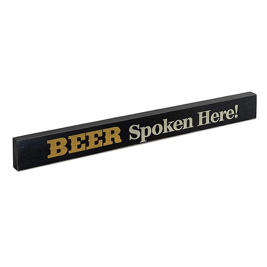 "Beer Spoken Here!" Wood Block Sign