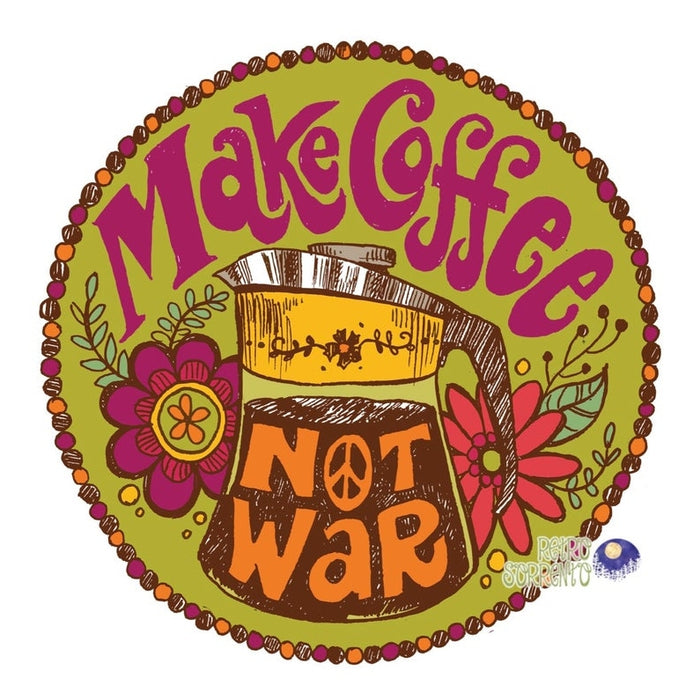 Make Coffee Not War Illustrated Print